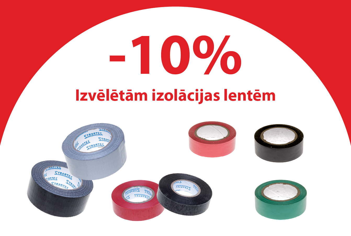 Izolācijas lentām līdz -10%