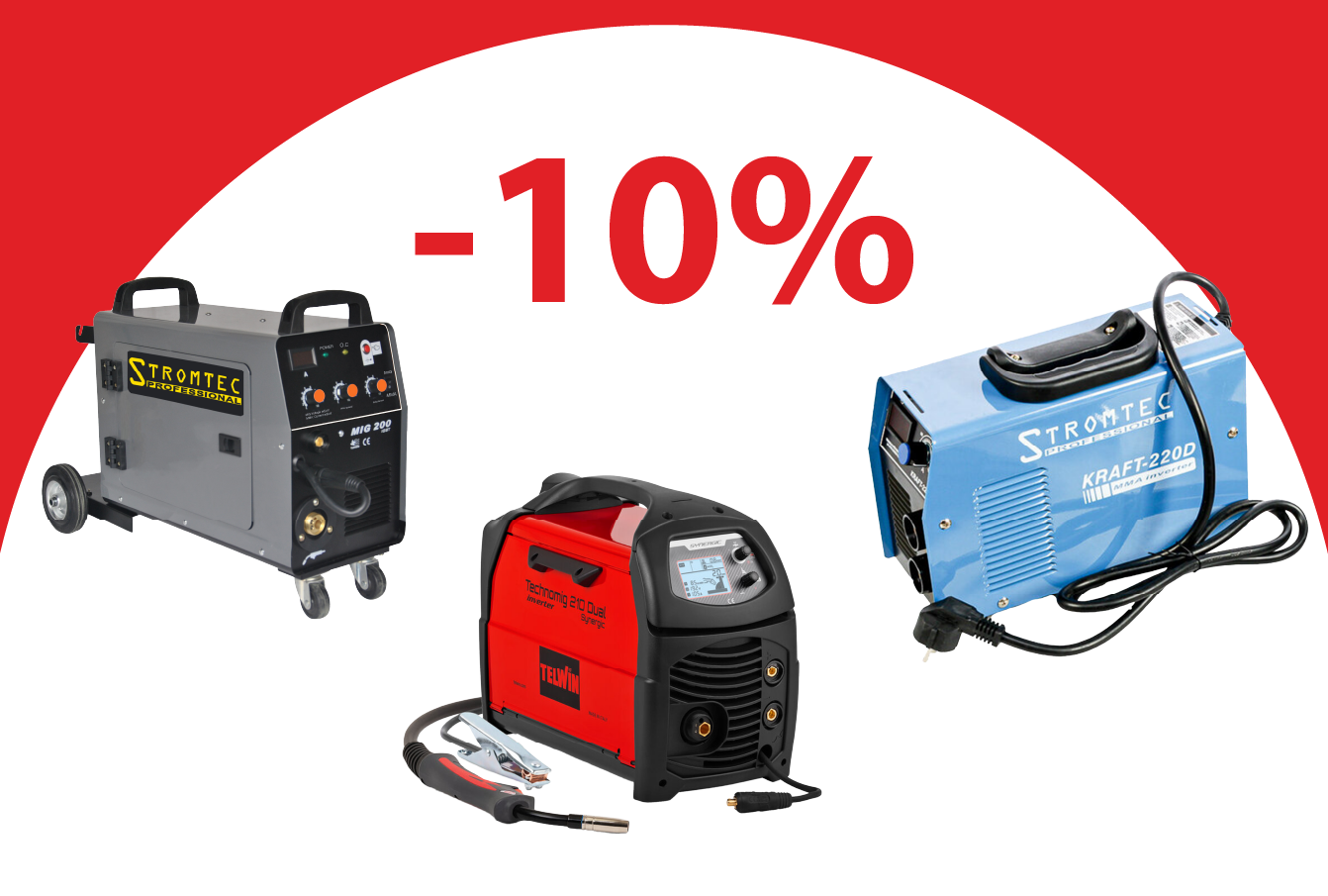 Izvēlētām metināšanas iekārtām līdz -10%